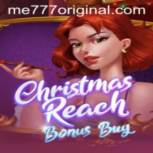 Dive into the Festive World of ChristmasReachBonusBuy: An Exhilarating Slot Experience